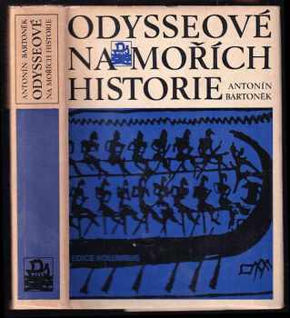 Odysseové na mořích historie