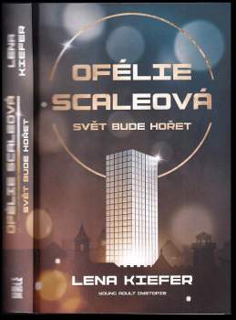 Lena Kiefer: Ofélie Scaleová
