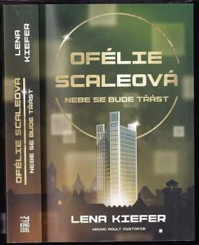 Ofélie Scaleová : Nebe se bude třást - Druhý díl