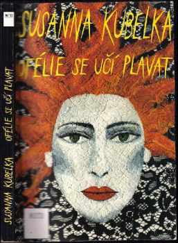 Ofélie se učí plavat : román