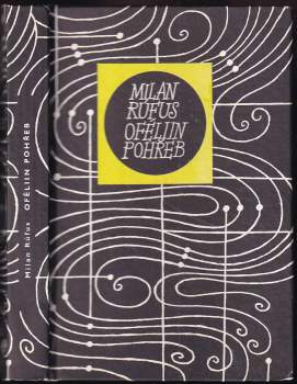 Milan Rúfus: Oféliin pohřeb