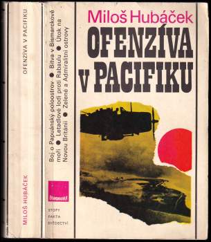 Miloš Hubáček: Ofenzíva v Pacifiku