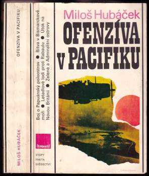 Miloš Hubáček: Ofenzíva v Pacifiku