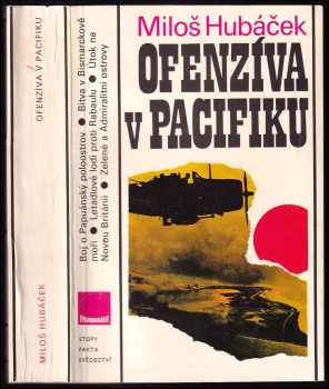 Miloš Hubáček: Ofenzíva v Pacifiku