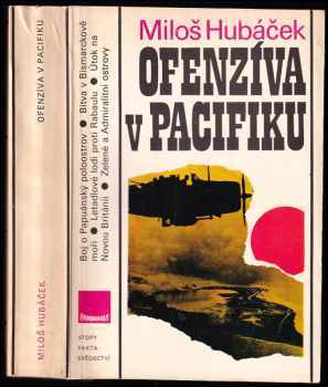 Miloš Hubáček: Ofenzíva v Pacifiku