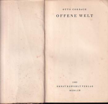 Otto Corbach: Offene Welt.