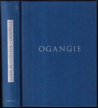 Ivan Matoušek: Ogangie