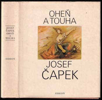 Josef Čapek: Oheň a Touha