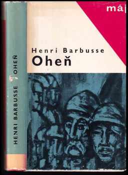 Oheň : deník bojového družstva