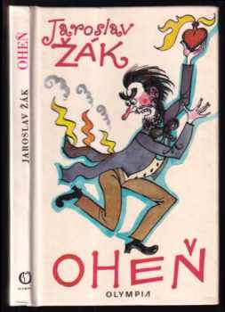 Jaroslav Žák: Oheň