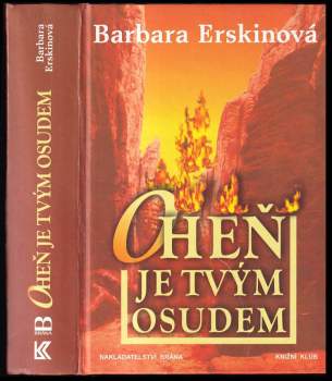 Barbara Erskine: Oheň je tvým osudem