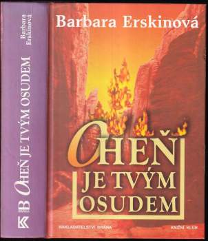 Barbara Erskine: Oheň je tvým osudem