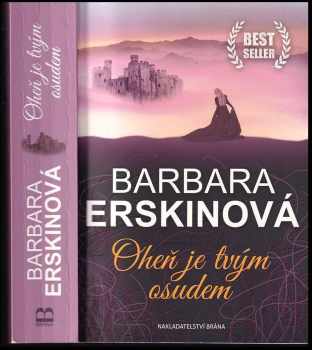 Oheň je tvým osudem - Barbara Erskine (2018, Brána) - ID: 2021916