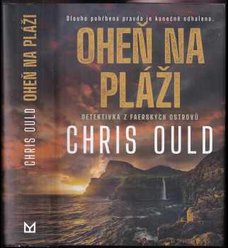 Chris Ould: Oheň na pláži
