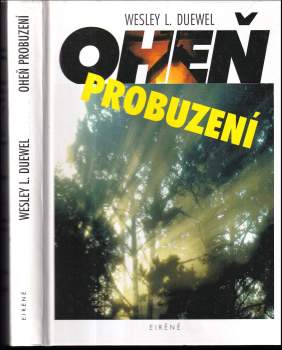 Wesley L Duewel: Oheň probuzení