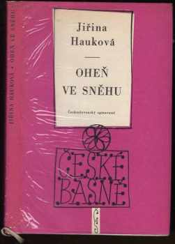 Jiřina Hauková: Oheň ve sněhu