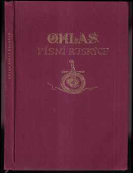 Ohlas písní ruských - František Ladislav Čelakovský (1934, Sfinx) - ID: 485479