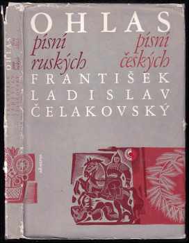 František Ladislav Čelakovský: Ohlas písní ruských ; Ohlas písní českých