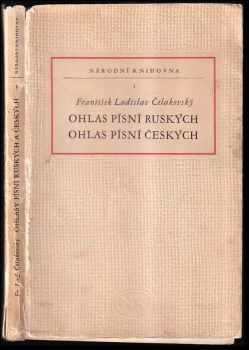 Ohlas písní ruských ; Ohlas písní českých - František Ladislav Čelakovský (1948, Ministerstvo informací a osvěty) - ID: 574191