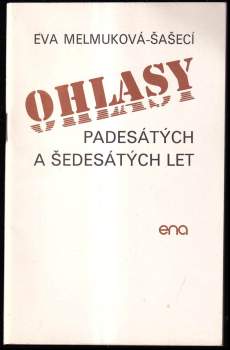 Ohlasy padesátých a šedesátých let
