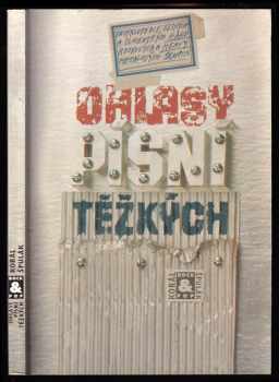 Petr Korál: Ohlasy písní těžkých