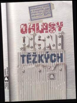 Ohlasy písní těžkých