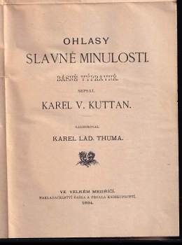 Karel Václav Kuttan: Ohlasy slavné minulosti