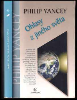 Philip D Yancey: Ohlasy z jiného světa