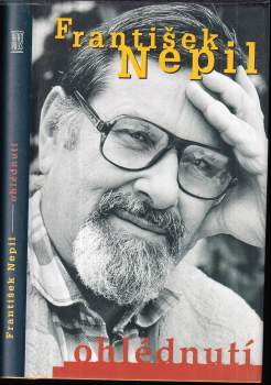František Nepil: Ohlédnutí