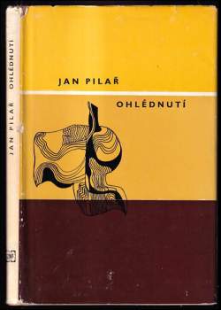Jan Pilař: Ohlédnutí