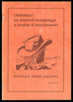 Ohlédnutí za historií trampingu a cestou k současnosti