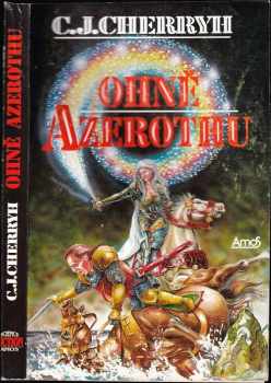 C. J Cherryh: Ohně Azerothu