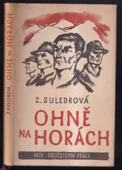 Zdenka Suledrová: Ohně na horách