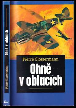 Pierre Clostermann: Ohně v oblacích