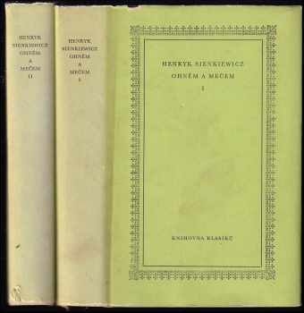 Henryk Sienkiewicz: Ohněm a mečem