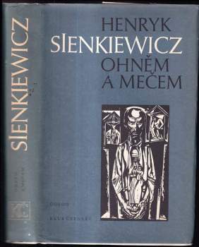 Henryk Sienkiewicz: Ohněm a mečem