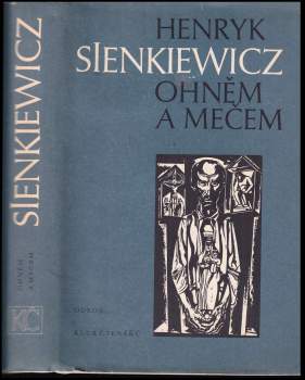 Henryk Sienkiewicz: Ohněm a mečem
