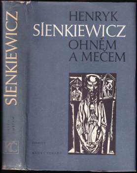 Henryk Sienkiewicz: Ohněm a mečem