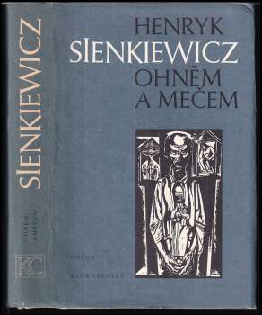 Henryk Sienkiewicz: Ohněm a mečem