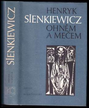 Henryk Sienkiewicz: Ohněm a mečem