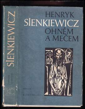Ohněm a mečem - Henryk Sienkiewicz (1986, Odeon) - ID: 798410