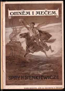 Henryk Sienkiewicz: Ohněm i mečem