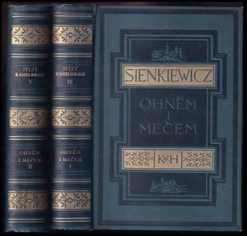 Henryk Sienkiewicz: Ohněm i mečem