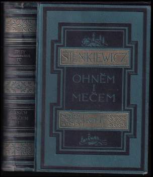 Henryk Sienkiewicz: Ohněm i mečem
