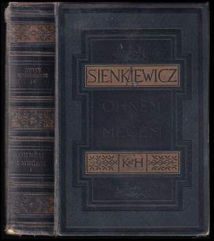 Henryk Sienkiewicz: Ohněm i mečem