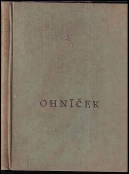 Ohníček Ročník XIII. - čísla 1-12 KOMPLET
