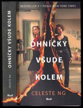 Celeste Ng: Ohníčky všude kolem