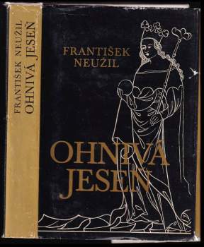 František Neužil: Ohnivá jeseň