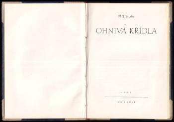 Hugo J Slípka: Ohnivá křídla