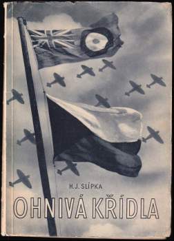 Hugo J Slípka: Ohnivá křídla